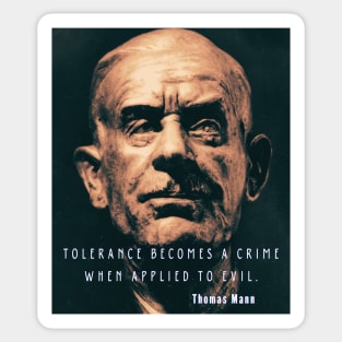 Thomas Mann quote Sticker